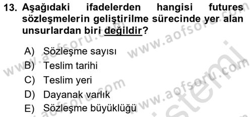 Türev Araçlar Dersi 2021 - 2022 Yılı (Vize) Ara Sınav Soruları 13. Soru