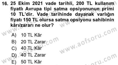Türev Araçlar Dersi 2021 - 2022 Yılı (Vize) Ara Sınav Soruları 16. Soru