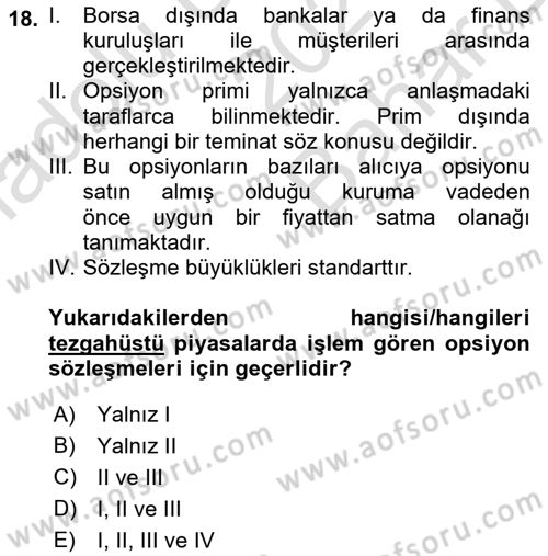 Türev Araçlar Dersi 2021 - 2022 Yılı (Vize) Ara Sınav Soruları 18. Soru