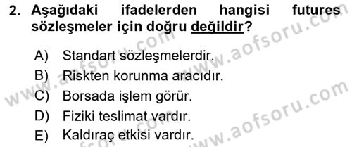 Türev Araçlar Dersi 2021 - 2022 Yılı (Vize) Ara Sınav Soruları 2. Soru