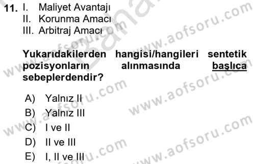 Türev Araçlar Dersi 2021 - 2022 Yılı (Final) Dönem Sonu Sınav Soruları 11. Soru