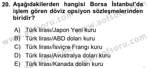Türev Araçlar Dersi 2021 - 2022 Yılı (Final) Dönem Sonu Sınav Soruları 20. Soru