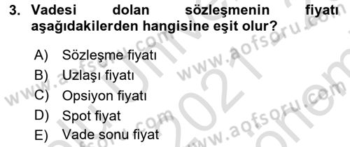 Türev Araçlar Dersi 2021 - 2022 Yılı (Final) Dönem Sonu Sınav Soruları 3. Soru