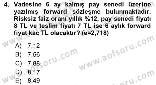 Türev Araçlar Dersi 2021 - 2022 Yılı (Final) Dönem Sonu Sınav Soruları 4. Soru