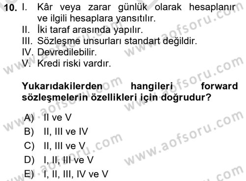 Türev Araçlar Dersi 2023 - 2024 Yılı (Vize) Ara Sınav Soruları 10. Soru