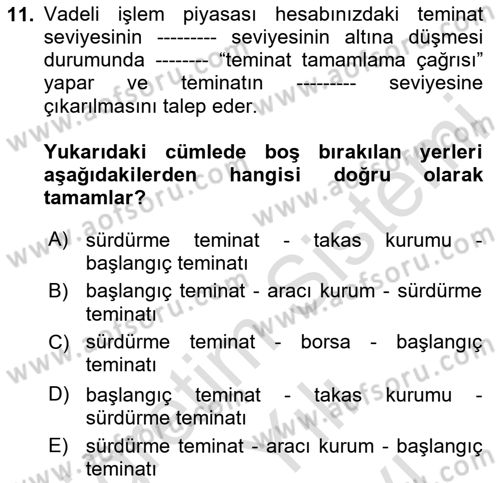 Türev Araçlar Dersi 2023 - 2024 Yılı (Vize) Ara Sınav Soruları 11. Soru