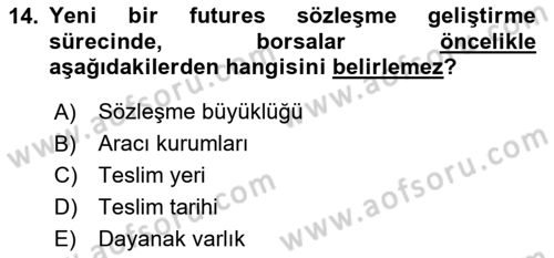 Türev Araçlar Dersi 2023 - 2024 Yılı (Vize) Ara Sınav Soruları 14. Soru