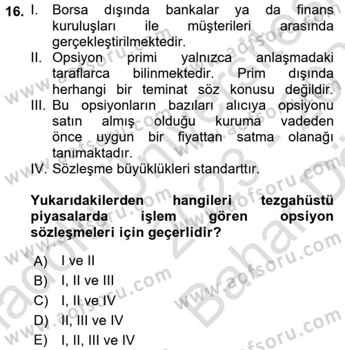 Türev Araçlar Dersi 2023 - 2024 Yılı (Vize) Ara Sınav Soruları 16. Soru