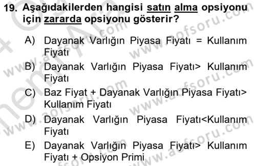 Türev Araçlar Dersi 2023 - 2024 Yılı (Vize) Ara Sınav Soruları 19. Soru