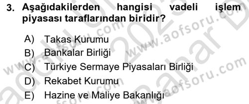 Türev Araçlar Dersi 2023 - 2024 Yılı (Vize) Ara Sınav Soruları 3. Soru
