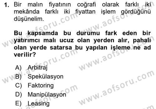 Türev Araçlar Dersi 2023 - 2024 Yılı (Final) Dönem Sonu Sınav Soruları 1. Soru