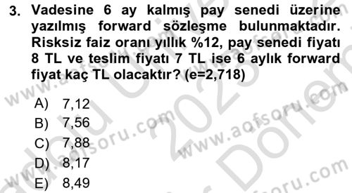 Türev Araçlar Dersi 2023 - 2024 Yılı (Final) Dönem Sonu Sınav Soruları 3. Soru