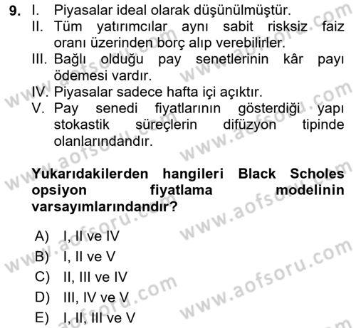 Türev Araçlar Dersi 2023 - 2024 Yılı (Final) Dönem Sonu Sınav Soruları 9. Soru