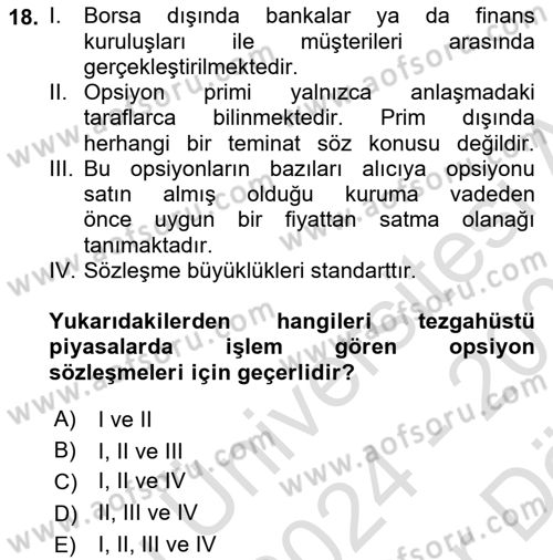 Türev Araçlar Dersi 2024 - 2025 Yılı (Vize) Ara Sınav Soruları 18. Soru