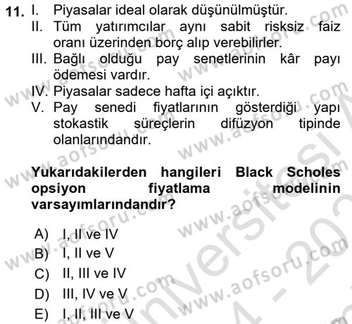 Türev Araçlar Dersi 2024 - 2025 Yılı (Final) Dönem Sonu Sınav Soruları 11. Soru