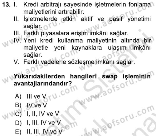 Türev Araçlar Dersi 2024 - 2025 Yılı (Final) Dönem Sonu Sınav Soruları 13. Soru