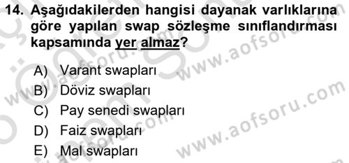 Türev Araçlar Dersi 2024 - 2025 Yılı (Final) Dönem Sonu Sınav Soruları 14. Soru
