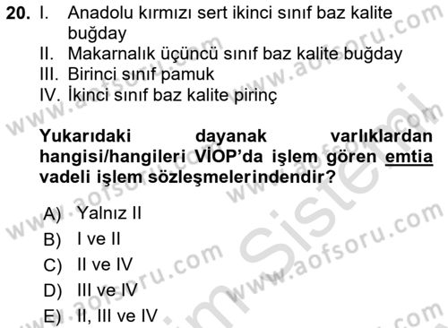 Türev Araçlar Dersi 2024 - 2025 Yılı (Final) Dönem Sonu Sınav Soruları 20. Soru