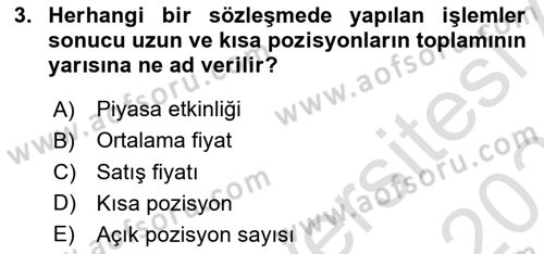 Türev Araçlar Dersi 2024 - 2025 Yılı (Final) Dönem Sonu Sınav Soruları 3. Soru