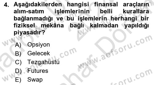 Türev Araçlar Dersi 2024 - 2025 Yılı (Final) Dönem Sonu Sınav Soruları 4. Soru