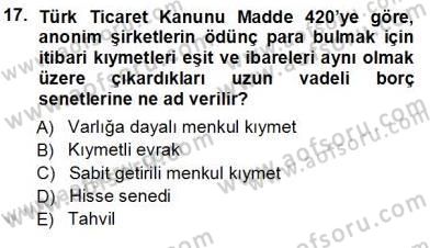 Borsaların Yapısı ve İşleyişi Dersi 2012 - 2013 Yılı (Vize) Ara Sınav Soruları 17. Soru