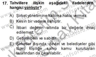 Borsaların Yapısı ve İşleyişi Dersi 2013 - 2014 Yılı (Vize) Ara Sınav Soruları 17. Soru