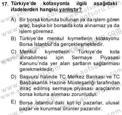 Borsaların Yapısı ve İşleyişi Dersi 2014 - 2015 Yılı (Vize) Ara Sınav Soruları 17. Soru