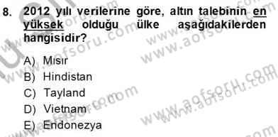 Borsaların Yapısı ve İşleyişi Dersi 2014 - 2015 Yılı (Final) Dönem Sonu Sınav Soruları 8. Soru