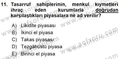 Borsaların Yapısı ve İşleyişi Dersi 2015 - 2016 Yılı (Vize) Ara Sınav Soruları 11. Soru