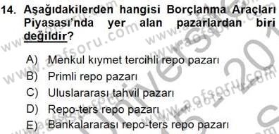 Borsaların Yapısı ve İşleyişi Dersi 2015 - 2016 Yılı (Vize) Ara Sınav Soruları 14. Soru