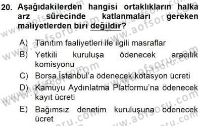 Borsaların Yapısı ve İşleyişi Dersi 2015 - 2016 Yılı (Vize) Ara Sınav Soruları 20. Soru