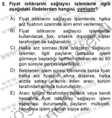 Borsaların Yapısı ve İşleyişi Dersi 2015 - 2016 Yılı (Final) Dönem Sonu Sınav Soruları 5. Soru