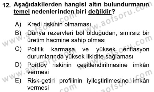 Borsaların Yapısı ve İşleyişi Dersi 2018 - 2019 Yılı 3 Ders Sınav Soruları 12. Soru