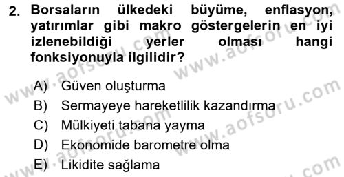 Borsaların Yapısı ve İşleyişi Dersi 2018 - 2019 Yılı 3 Ders Sınav Soruları 2. Soru