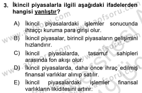 Borsaların Yapısı ve İşleyişi Dersi 2018 - 2019 Yılı 3 Ders Sınav Soruları 3. Soru