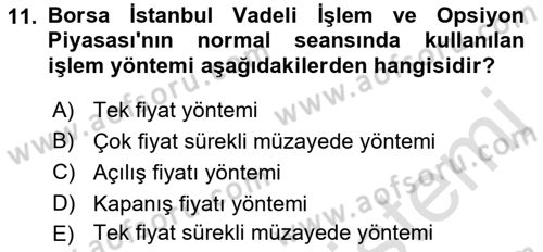 Borsaların Yapısı ve İşleyişi Dersi 2019 - 2020 Yılı (Final) Dönem Sonu Sınav Soruları 11. Soru