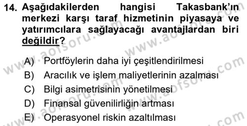 Borsaların Yapısı ve İşleyişi Dersi 2019 - 2020 Yılı (Final) Dönem Sonu Sınav Soruları 14. Soru