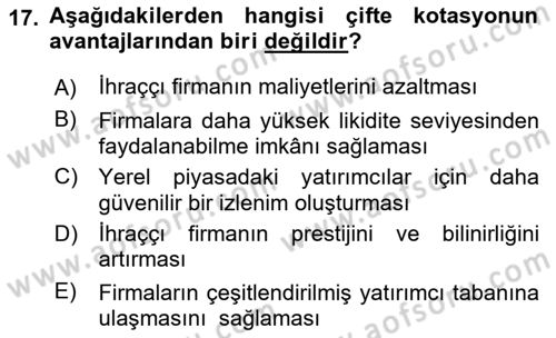 Borsaların Yapısı ve İşleyişi Dersi 2019 - 2020 Yılı (Final) Dönem Sonu Sınav Soruları 17. Soru