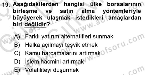 Borsaların Yapısı ve İşleyişi Dersi 2019 - 2020 Yılı (Final) Dönem Sonu Sınav Soruları 19. Soru