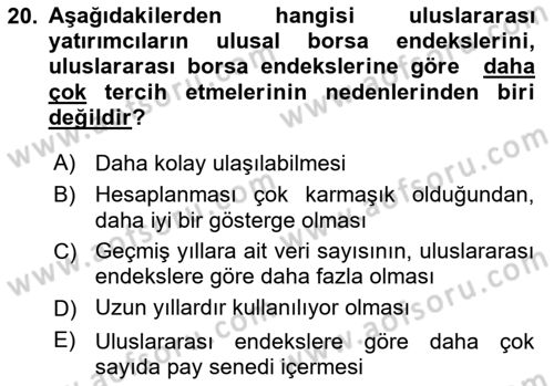 Borsaların Yapısı ve İşleyişi Dersi 2019 - 2020 Yılı (Final) Dönem Sonu Sınav Soruları 20. Soru