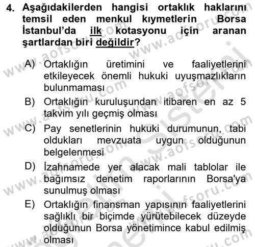 Borsaların Yapısı ve İşleyişi Dersi 2019 - 2020 Yılı (Final) Dönem Sonu Sınav Soruları 4. Soru