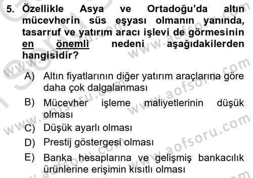 Borsaların Yapısı ve İşleyişi Dersi 2019 - 2020 Yılı (Final) Dönem Sonu Sınav Soruları 5. Soru