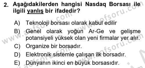 Borsaların Yapısı ve İşleyişi Dersi 2020 - 2021 Yılı Yaz Okulu Sınav Soruları 2. Soru