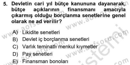 Borsaların Yapısı ve İşleyişi Dersi 2020 - 2021 Yılı Yaz Okulu Sınavı 5. Soru