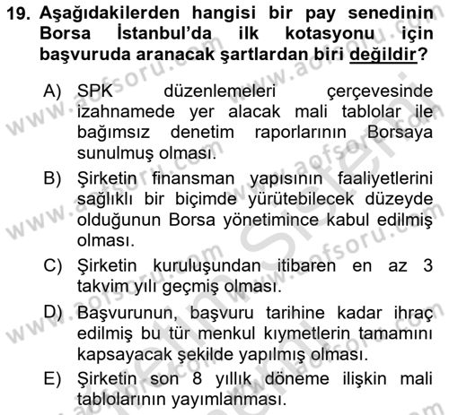 Borsaların Yapısı ve İşleyişi Dersi 2021 - 2022 Yılı (Vize) Ara Sınav Soruları 19. Soru