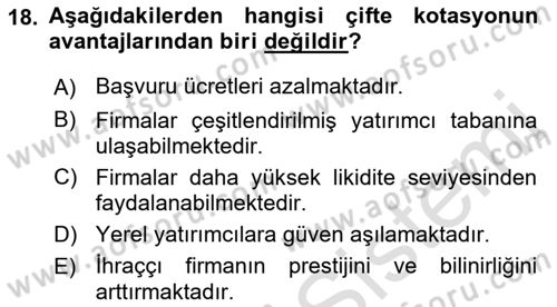 Borsaların Yapısı ve İşleyişi Dersi 2021 - 2022 Yılı Yaz Okulu Sınav Soruları 18. Soru