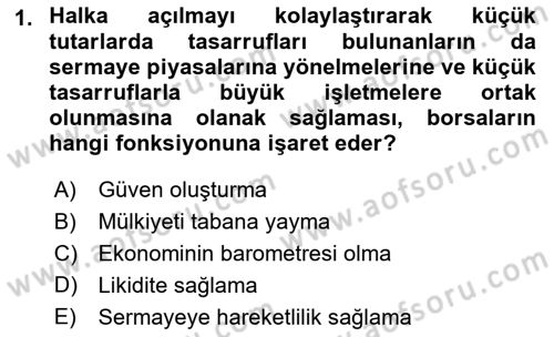 Borsaların Yapısı ve İşleyişi Dersi 2022 - 2023 Yılı (Vize) Ara Sınav Soruları 1. Soru