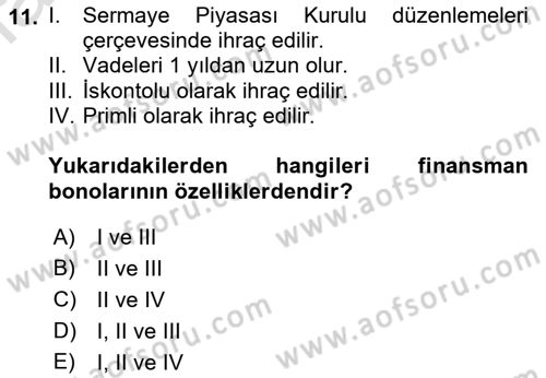 Borsaların Yapısı ve İşleyişi Dersi 2022 - 2023 Yılı (Vize) Ara Sınav Soruları 11. Soru