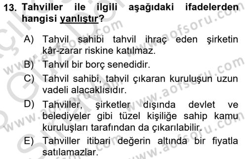 Borsaların Yapısı ve İşleyişi Dersi 2022 - 2023 Yılı (Vize) Ara Sınav Soruları 13. Soru
