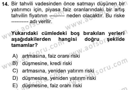 Borsaların Yapısı ve İşleyişi Dersi 2022 - 2023 Yılı (Vize) Ara Sınav Soruları 14. Soru